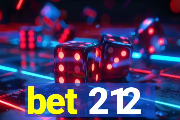 bet 212